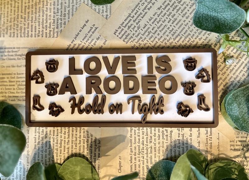 Love is a Rodeo - Plaque