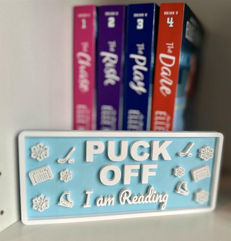 Puck Off, I’m Reading -Plaque