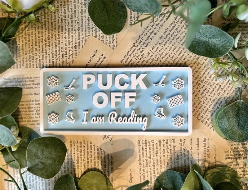 Puck Off, I’m Reading -Plaque