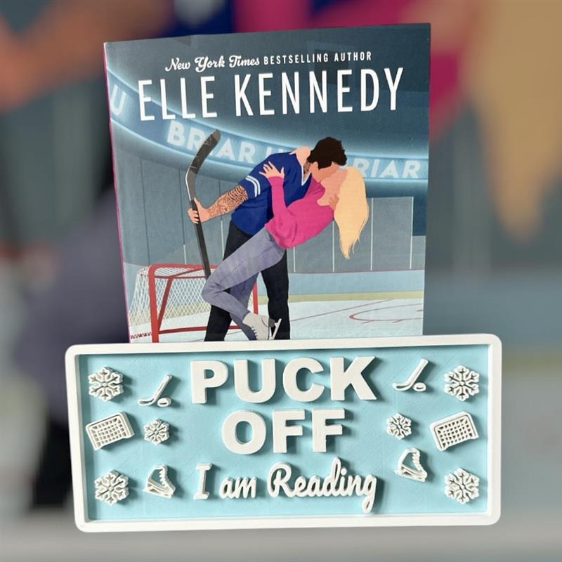 Puck Off, I’m Reading -Plaque