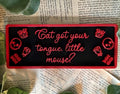 Cat Got Your Tongue? - Plaque