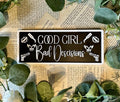 Good Girl, Bad Decisions - Plaque